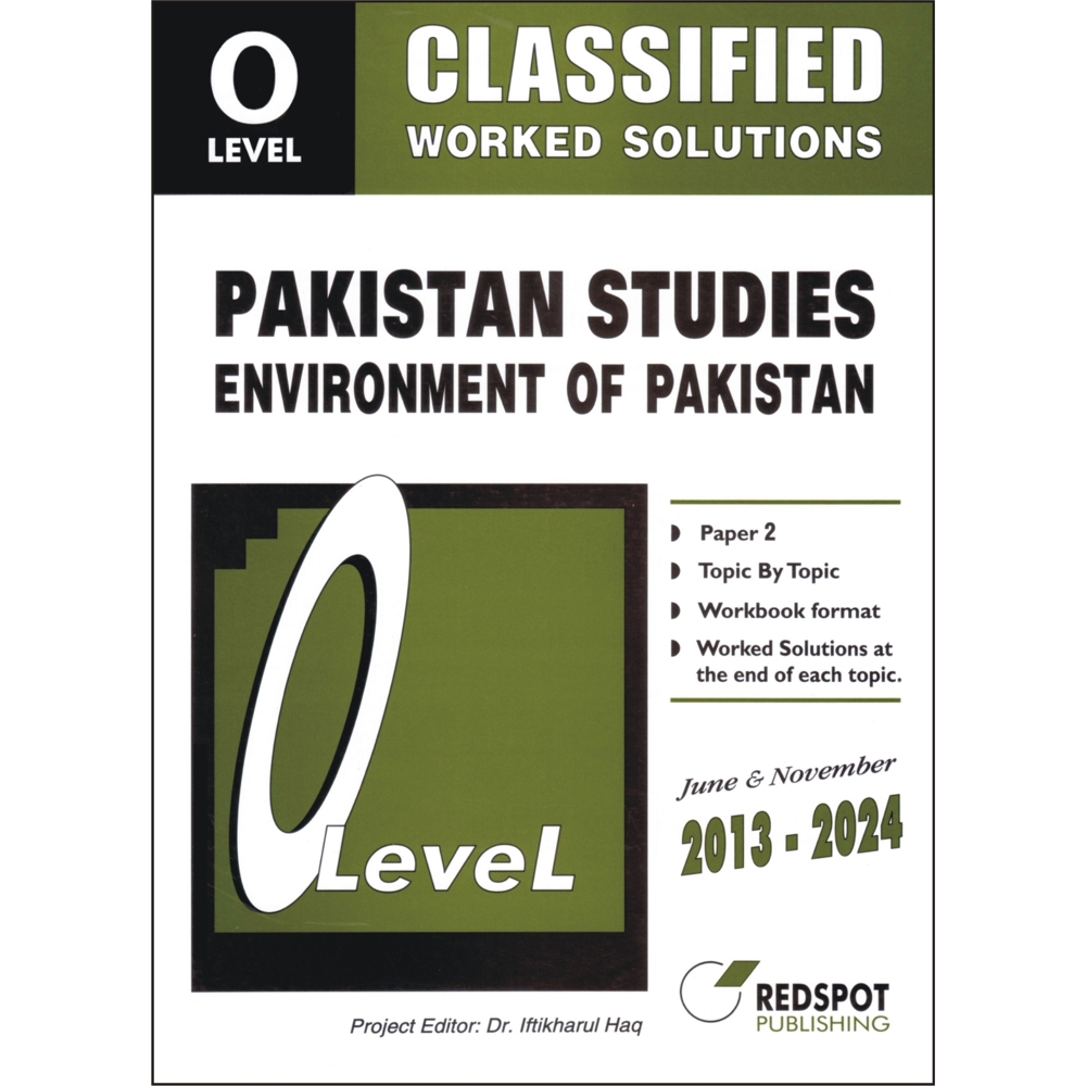 Cover of O Level Classified Pakistan Studies (Environment of Pakistan) Paper 2 (2013–2024) Topical format with answers at the end of each topic