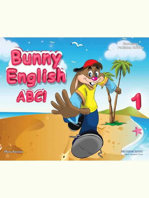 Bunny English ABC! Student Book 1 by Mary Ransaw – colorful alphabet and phonics workbook for preschool and early learners