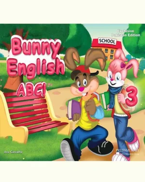 Bunny English ABC! Student Book 3 by Ana Carvalho – fun and colorful alphabet and phonics workbook for early learners