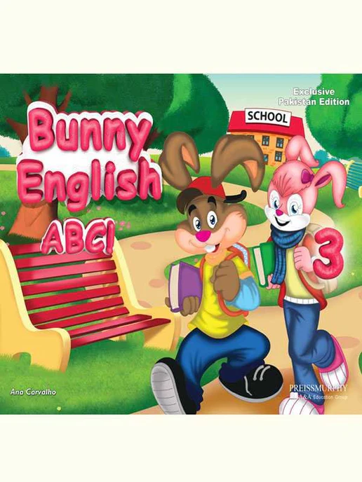 Bunny English ABC! Student Book 3 by Ana Carvalho – fun and colorful alphabet and phonics workbook for early learners