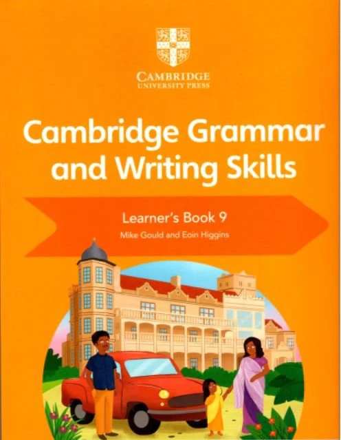 Cover of Cambridge Grammar and Writing Skills Learner’s Book 9 by Mike Gould – Cambridge University Press English learning resource for advanced grammar, punctuation, and writing skills at IGCSE level.