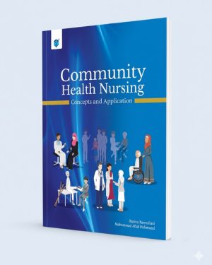 Community Health Nursing: Concepts and Application by Rozina Karmaliani – public health and nursing textbook for BS Nursing students