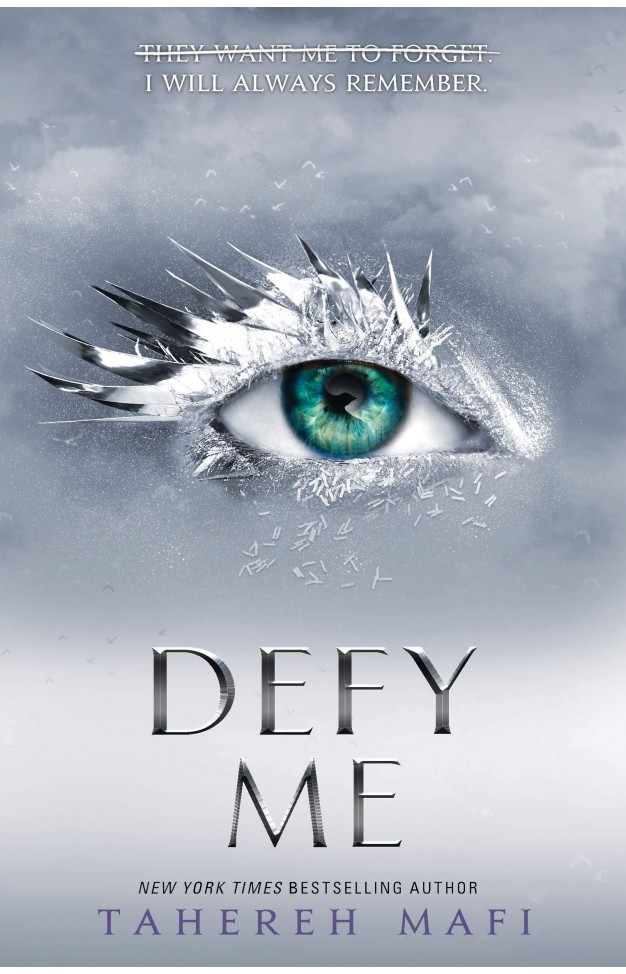 Book cover of Defy Me by Tahereh Mafi – Fifth book in the Shatter Me Series, YA dystopian fantasy romance novel