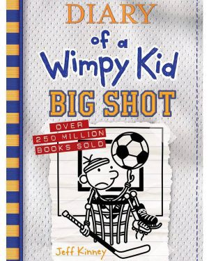 Book cover of Diary of a Wimpy Kid: Big Shot by Jeff Kinney, showing Greg Heffley attempting sports in a funny middle school adventure