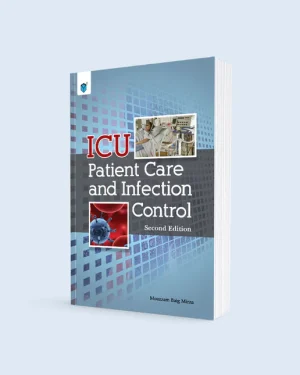 ICU Patient Care and Infection Control by Moazzam Baig Mirza – medical book on critical care management and infection prevention