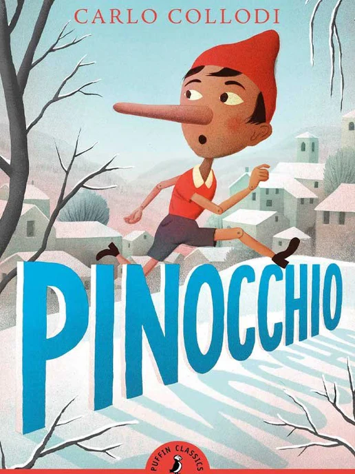 Cover of Puffin Classics: Pinocchio by Carlo Collodi — the classic story of a wooden puppet’s adventures to become a real boy.
