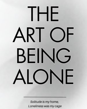 Book cover of The Art of Being Alone: Solitude Is My Home, Loneliness Was My Cage by Renuka Gavrani – poetry and reflections on solitude and healing