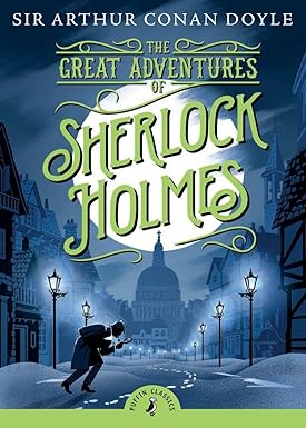 Book cover of Puffin Classics: The Great Adventures of Sherlock Holmes by Sir Arthur Conan Doyle, featuring the classic detective in Victorian London
