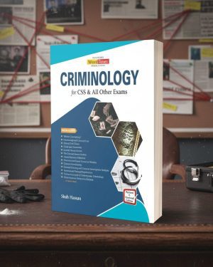 Cover of Criminology for CSS by Shah Hassan – Jahangir’s World Times (JWT) book for CSS optional subject preparation.