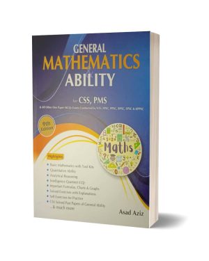 Cover of General Mathematics & Ability by Asad Aziz – JWT, comprehensive guide for CSS, PMS, and competitive exams with solved examples and practice questions.