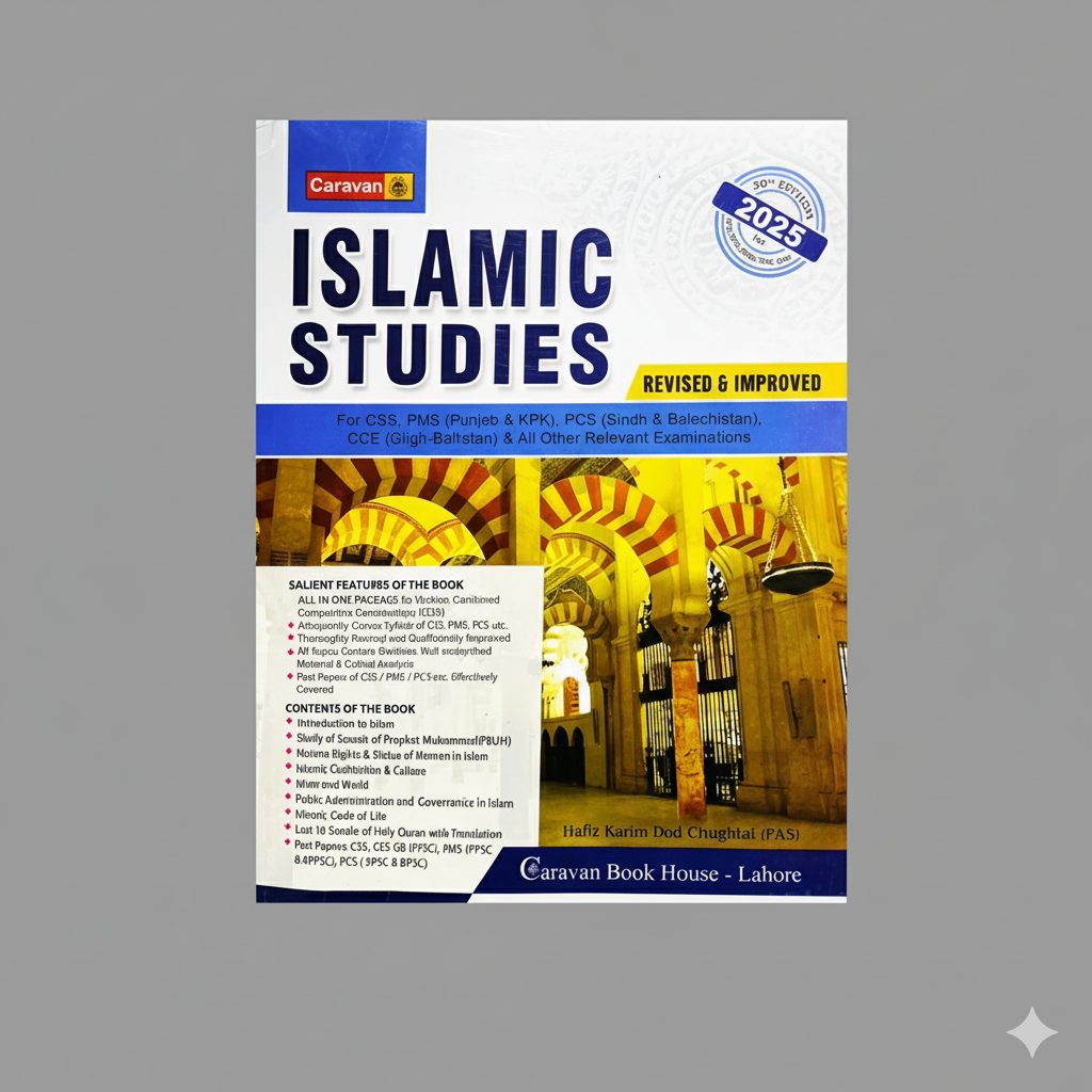 Cover of Islamic Studies (English) 2025 by Hafiz Karim Dad Chughtai – Caravan, featuring solved MCQs and exam-oriented explanations for CSS, PMS, and competitive exams.