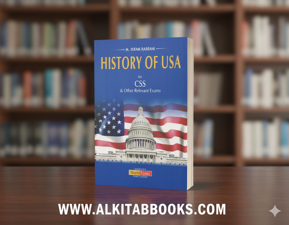 Cover of History of USA for CSS by M. Ikram Rabbani (JWT Publication).