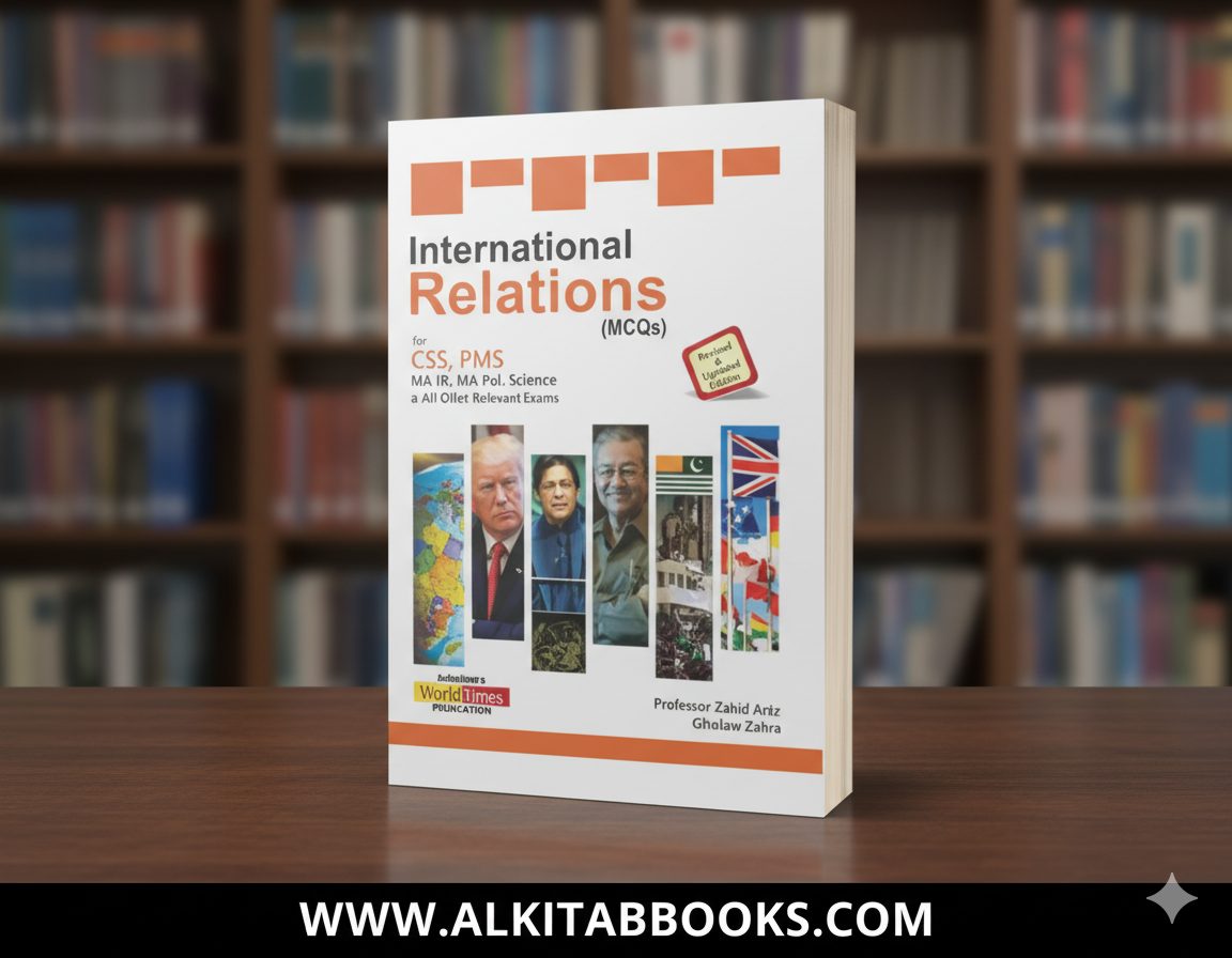 Cover of International Relation (MCQs) by Zahid Aniz – JWT Publications.