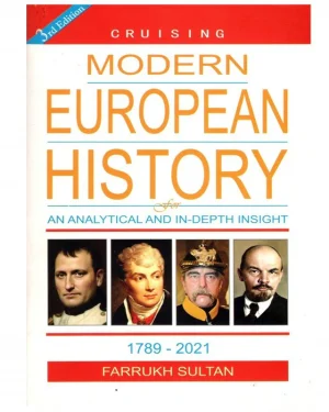 Cover of Cruising Modern European History 1789 to 2021 (3rd Edition) by Farrukh Sultan – JWT book for CSS and PMS European History preparation.
