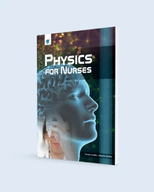 Cover of Physics for Nurses by Sarpat Sardar – a textbook explaining physics concepts applied to nursing and healthcare.