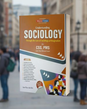 Cover of Understanding Sociology for CSS PMS by Iqra Riaz Ud Din – JWT, a comprehensive guide for sociology optional subject preparation.