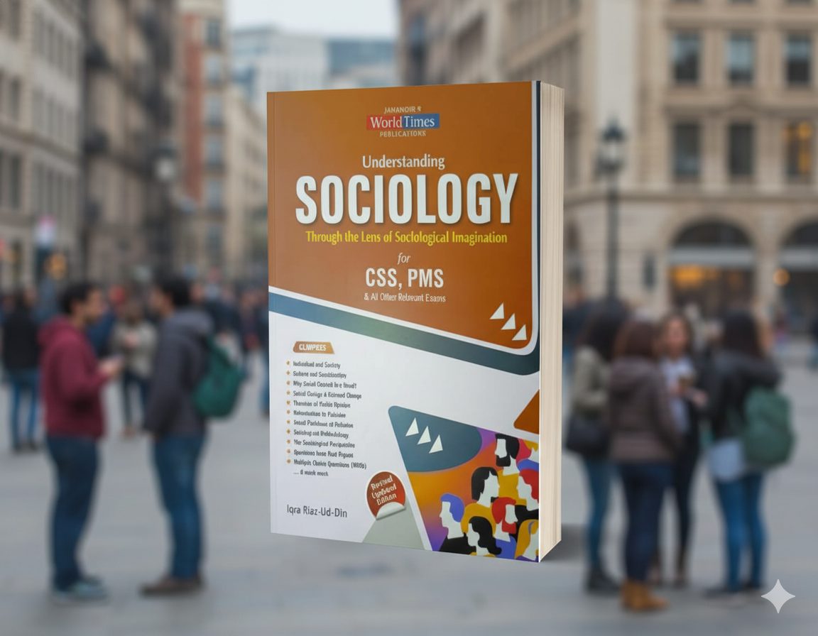 Cover of Understanding Sociology for CSS PMS by Iqra Riaz Ud Din – JWT, a comprehensive guide for sociology optional subject preparation.