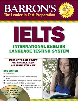 Cover of Barron’s IELTS with Audio CDs by Lin Lougheed – Complete IELTS preparation book with listening, reading, writing, and speaking practice.