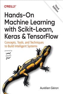 Cover of Hands-On Machine Learning with Scikit-Learn, Keras, and TensorFlow 2nd Edition by Aurélien Géron.