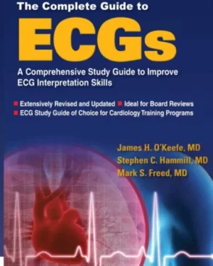Cover of The Complete Guide to ECGs by James H. O’Keefe, showing a clinical ECG learning reference book.
