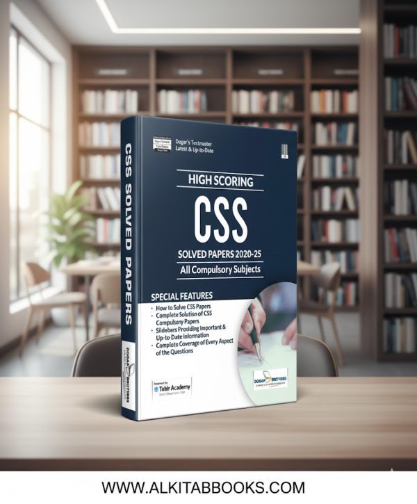 CSS Solved Papers 2020–2025 (All Compulsory Subjects) by Dogar Brothers