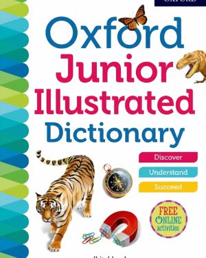 "Oxford Junior Illustrated Dictionary – colourful illustrated dictionary for children"