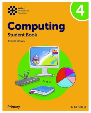 Cover image of Oxford International Computing Student Book 4 3rd Edition by Alison Page, Howard Lincoln, Diane Levine, and Karl Held.