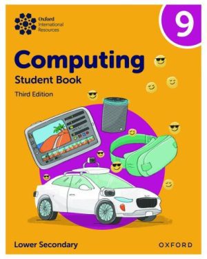 Cover image of Oxford International Computing Student Book 9 3rd Edition by Alison Page, Howard Lincoln, Diane Levine, and Karl Held.