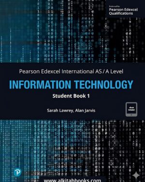 Pearson Edexcel International Advanced Level Information Technology Student Book 1 official AS Level IT textbook cover.
