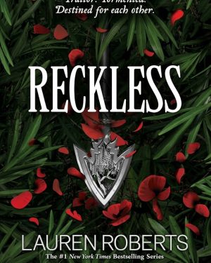 Reckless (The Powerless Trilogy #2) by Lauren Roberts fantasy romance novel book cover.