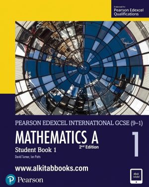 Pearson Edexcel International GCSE Mathematics A Student Book 1 2nd Edition by David Turner and Ian Potts