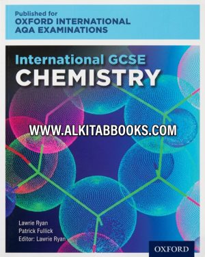 OxfordAQA International GCSE Chemistry 9202 by Lawrie Ryan and Patrick Fullick