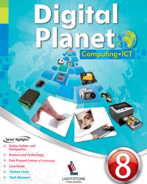 Digital Planet Book 8 by Lightstone Publishers, computer studies textbook for Class 8 students