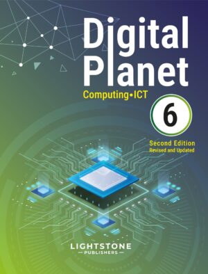 Digital Planet Book 6 by Lightstone Publishers, computer studies textbook for Class 6 students