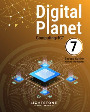 Digital Planet Book 7 by Lightstone Publishers, computer studies textbook for Class 7 students