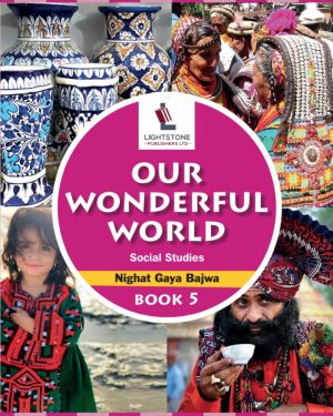 Our Wonderful World Book 5 by Nighat Gaya Bajwa