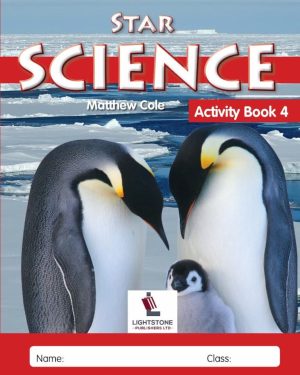 Star Science Activity Book 4 by Matthew Cole, a Class 4 science activity workbook published by Lightstone Publishers