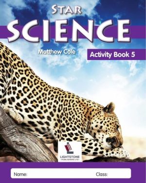 Star Science Activity Book 5 by Matthew Cole, a Class 5 science activity workbook published by Lightstone Publishers