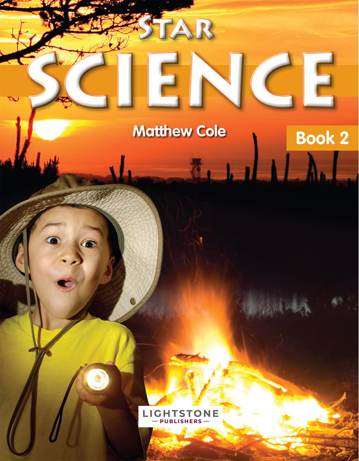 Star Science Book 2 by Matthew Cole, a Class 2 science textbook published by Lightstone Publishers